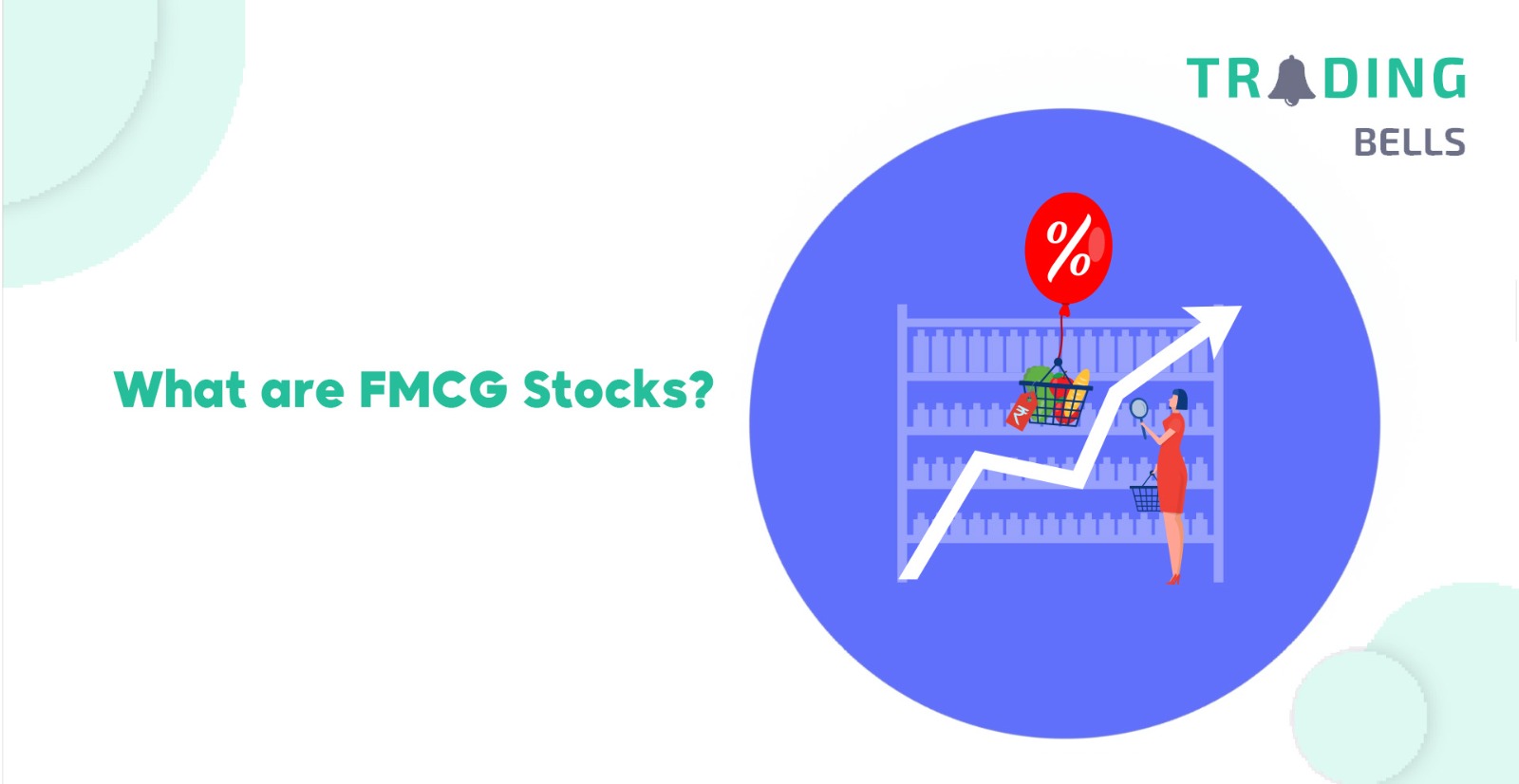 What are FMCG Stocks